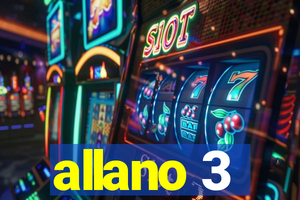 allano 3